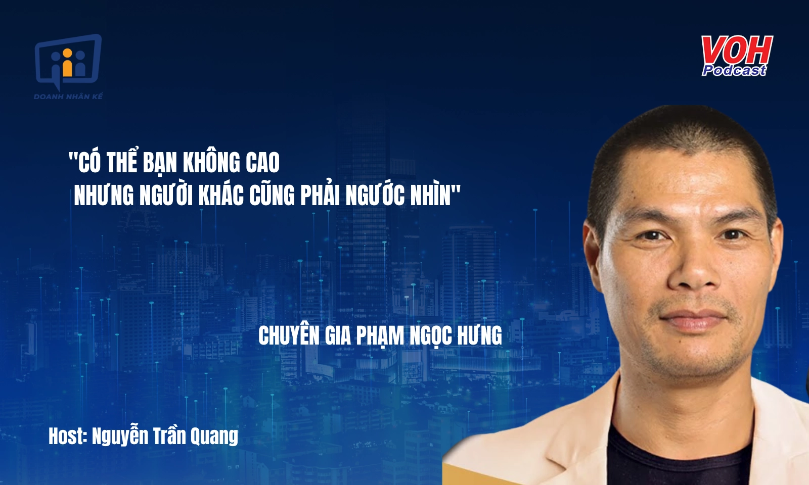 Chuyên gia Phạm Ngọc Hưng: Hành trình sáng tạo và xây dựng thương hiệu | DNK #91