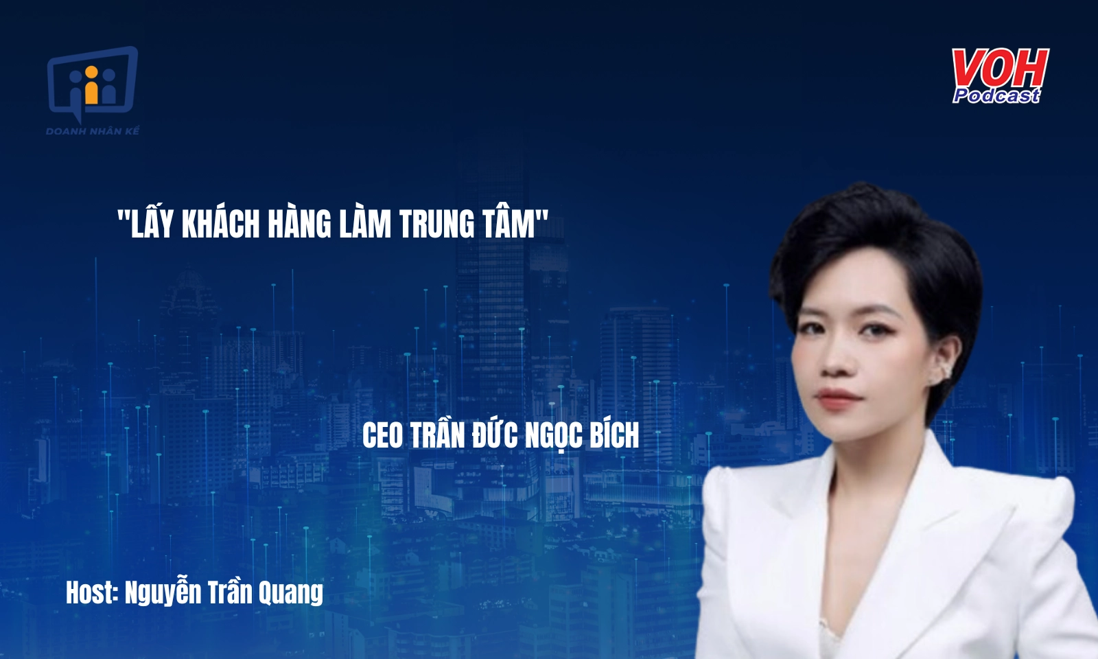 CMO Trần Đức Ngọc Bích: Câu chuyện marketing và kinh doanh thời trang xa xỉ | DNK #109