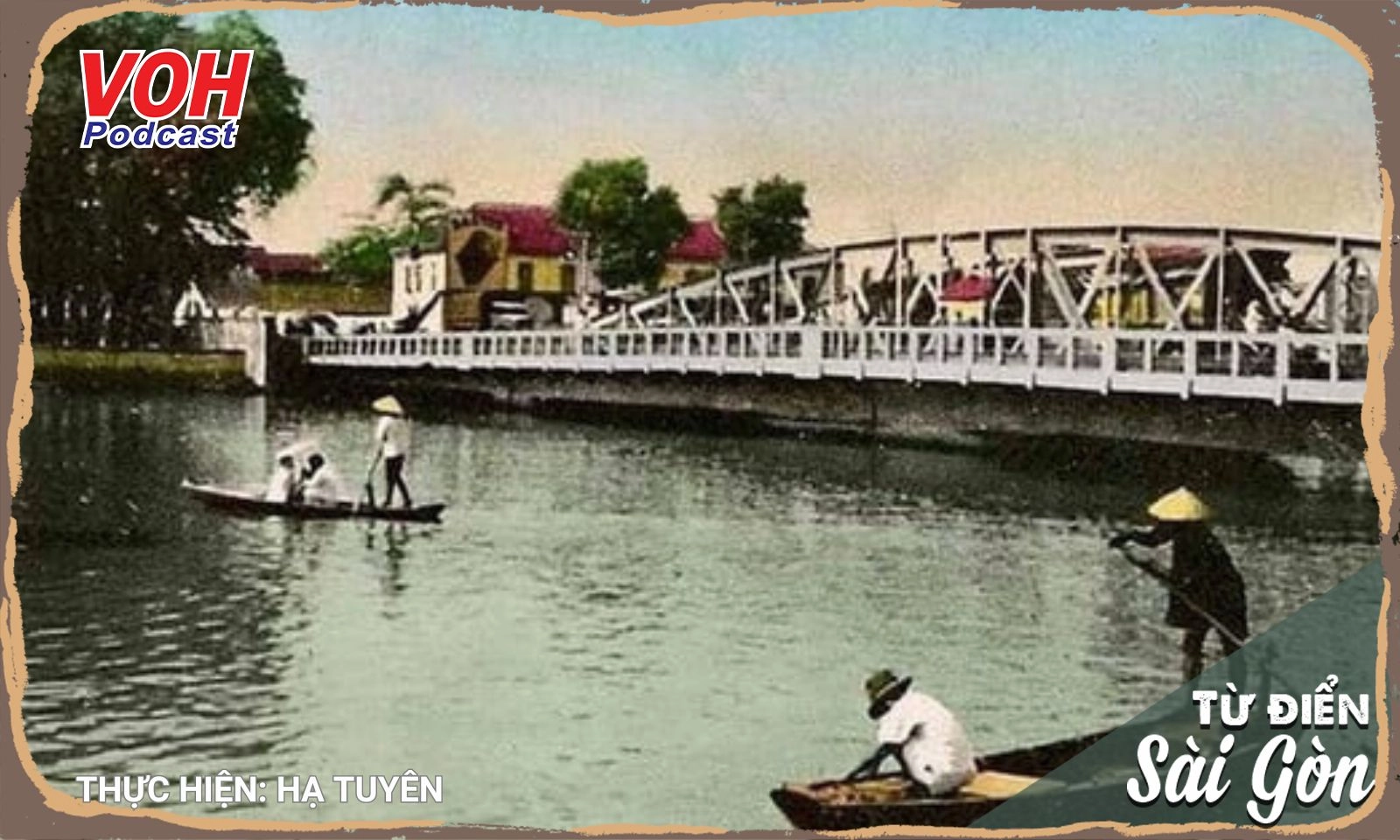 #36: Sài Gòn có mấy cây cầu quay?