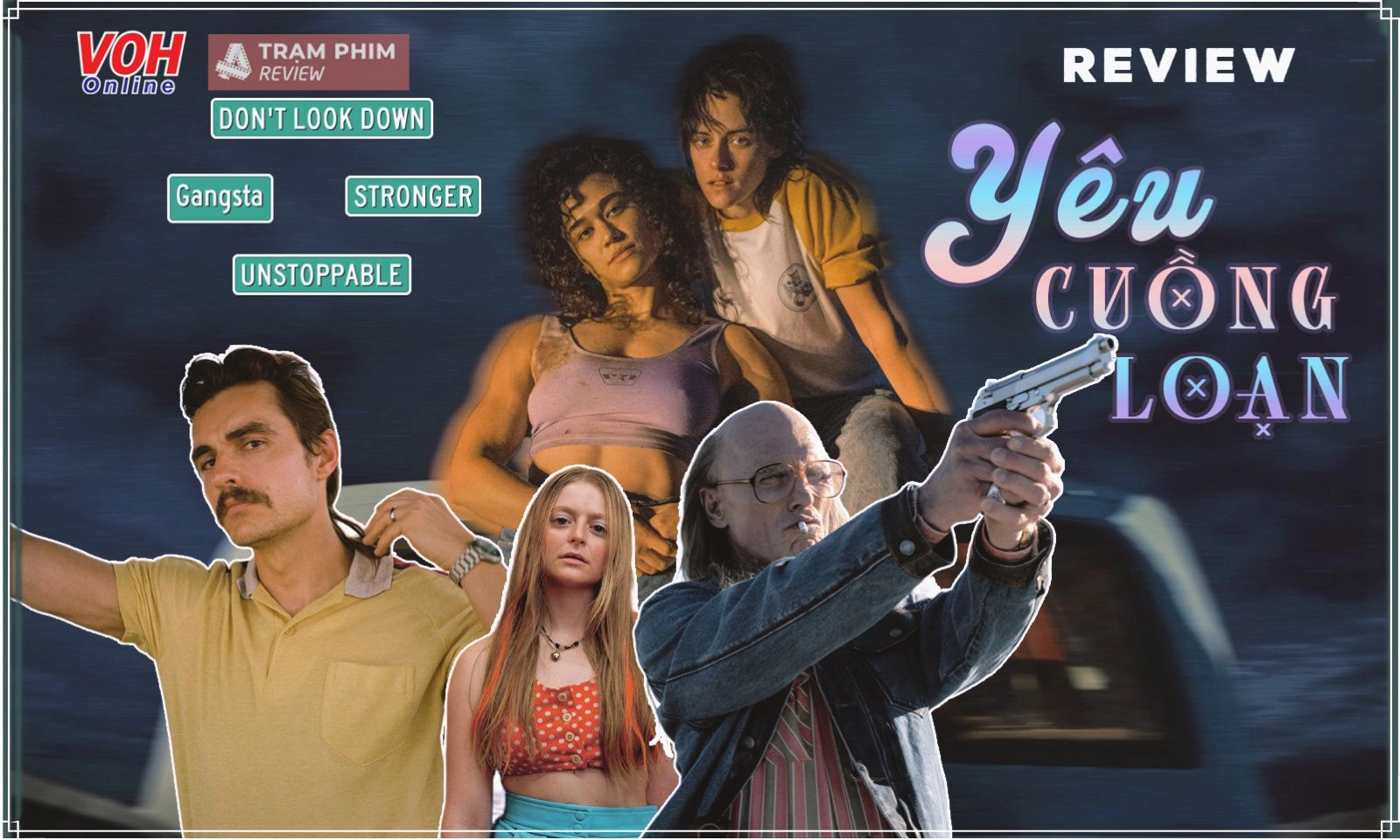 Review Yêu Cuồng Loạn: phim bách hợp bạo lực, lãng mạn kiểu neo-noir