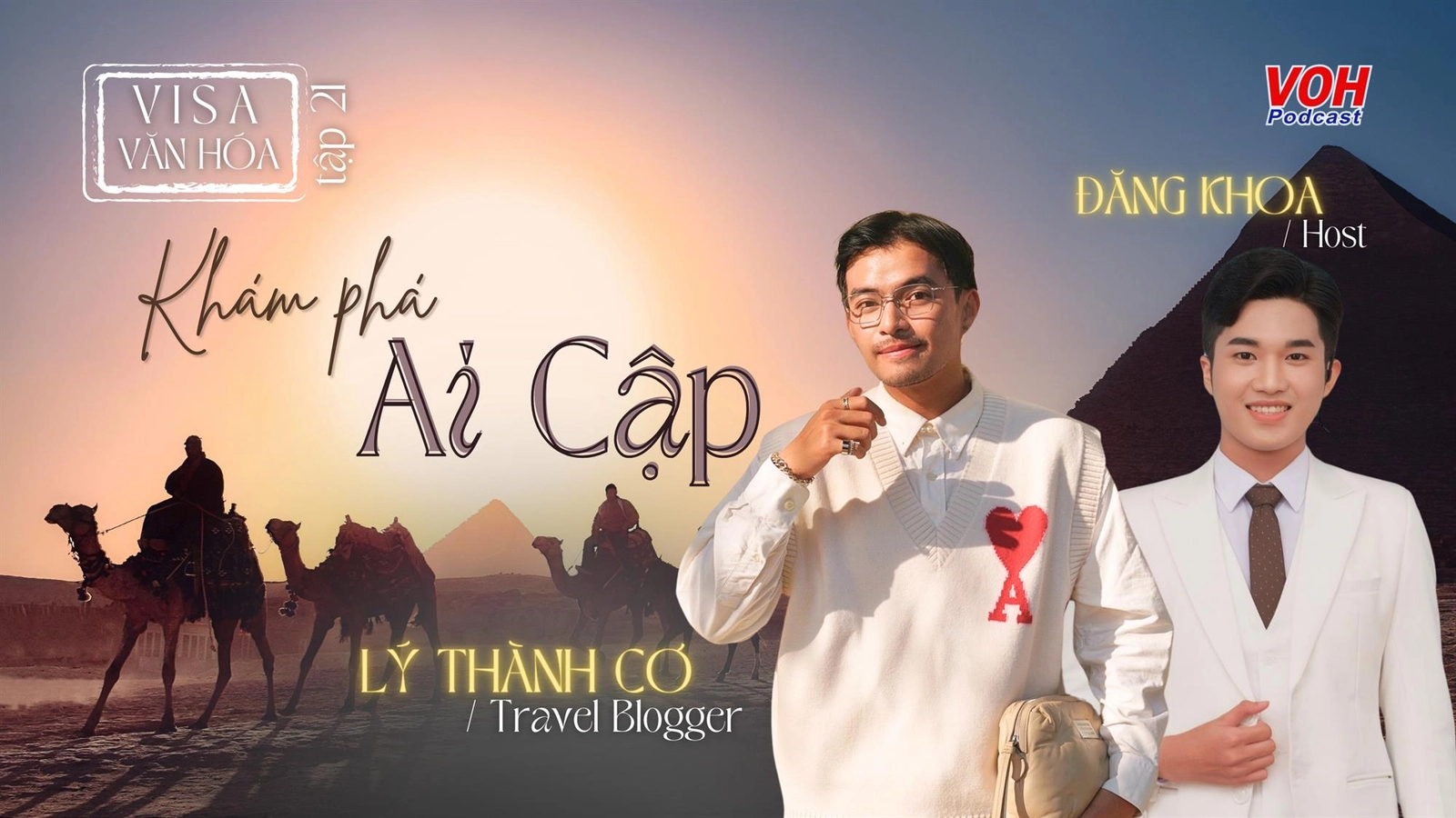 #021. Chu du đến vùng đất Ai Cập cổ đại 