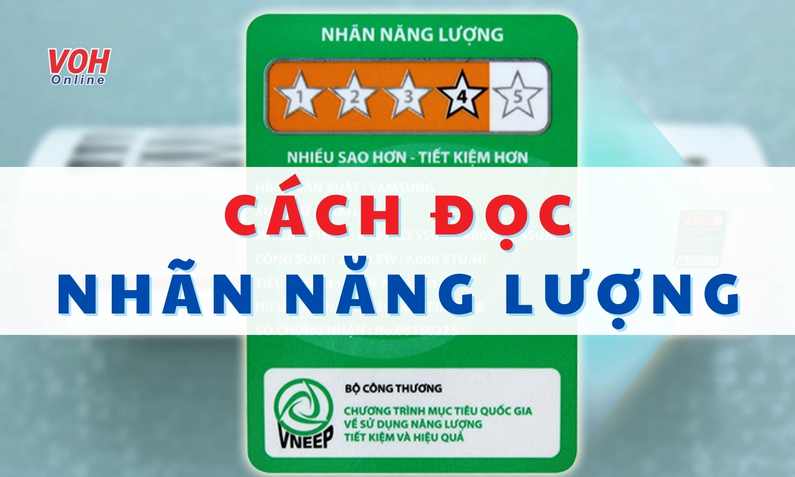 Nhãn năng lượng là gì? Cách đọc nhãn năng lượng chuẩn nhất