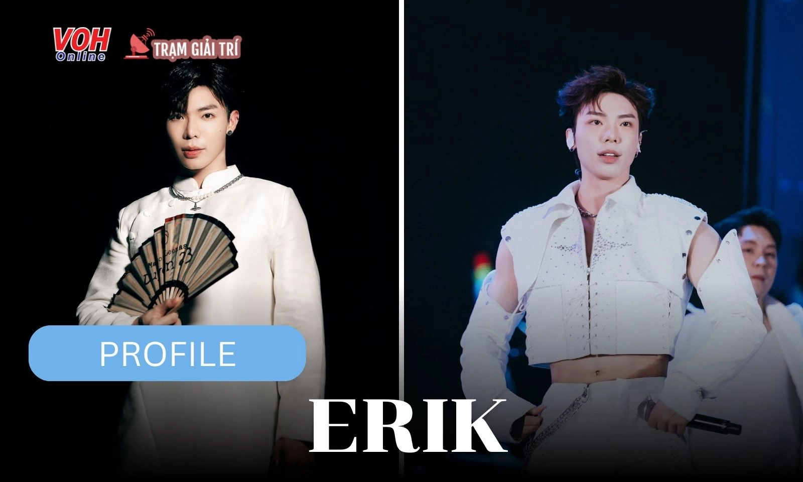 Tiểu sử ca sĩ Erik: Giọng ca cân đa dạng thể loại âm nhạc