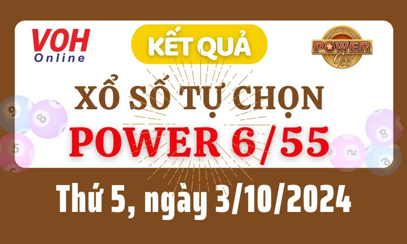 Vietlott POWER 655 3/10 - Kết quả xổ số Vietlott hôm nay thứ 5 3/10/2024