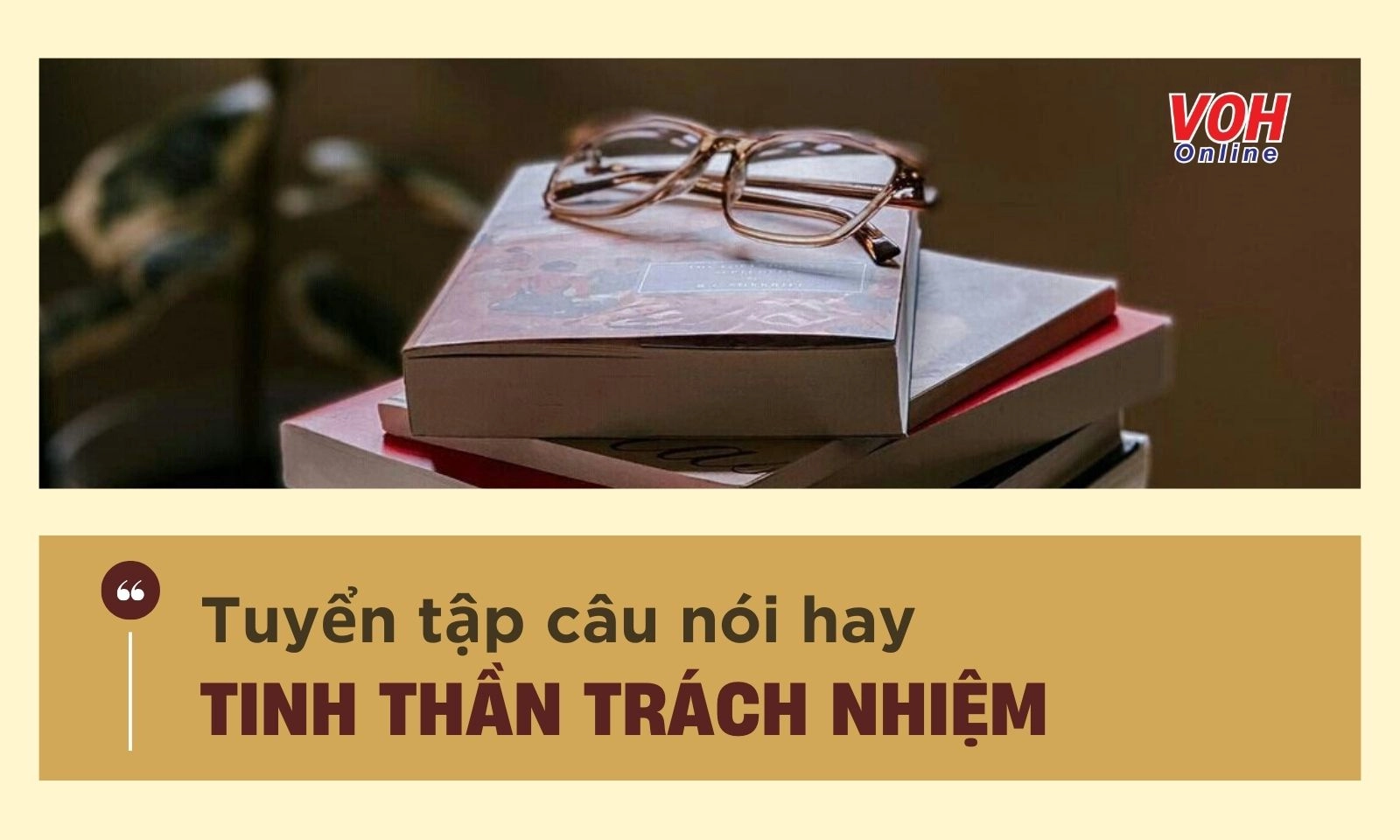 Những câu nói hay về tinh thần trách nhiệm trong cuộc sống