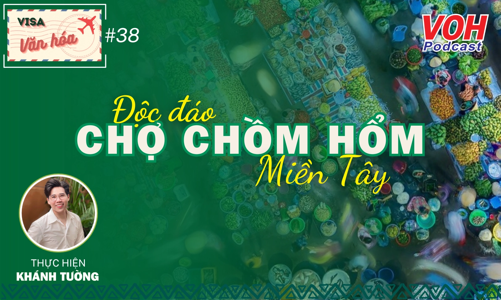 #038. Độc đáo chợ chồm hổm miền tây