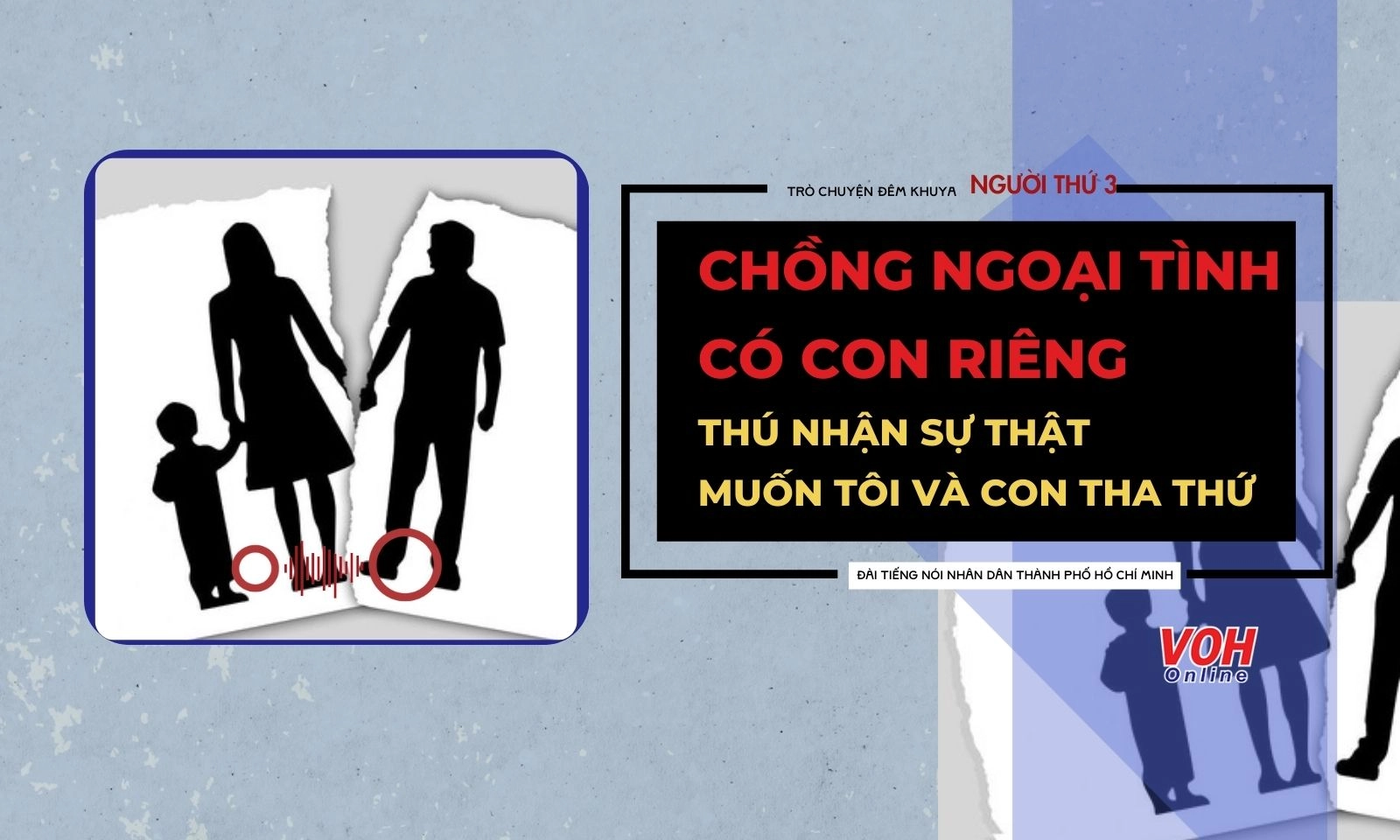 Chồng thú nhận ngoại tình có con riêng, vợ sống phụ thuộc chồng có nên tha thứ?