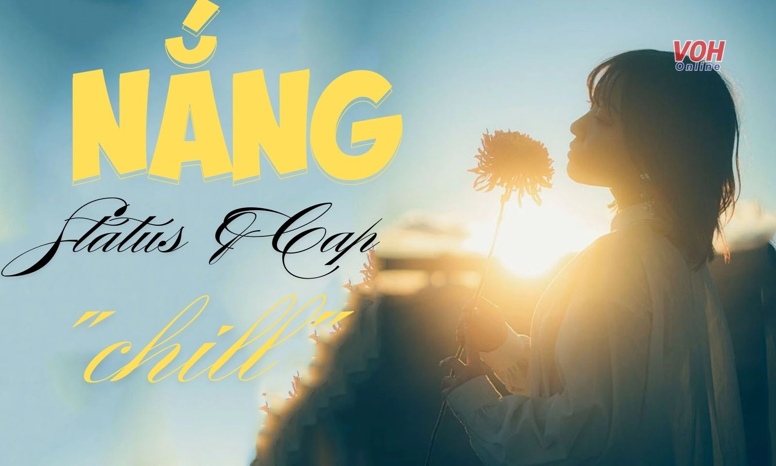 Top stt nắng nóng, cap về nắng ngắn gọn ý nghĩa