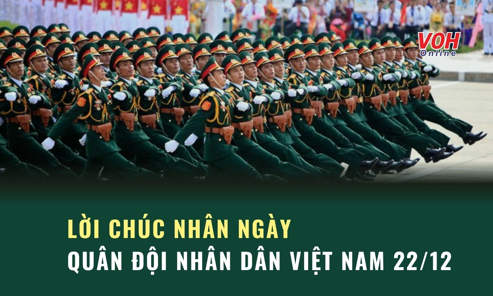 52 lời chúc ngày 22/12 – Ngày thành lập Quân đội nhân dân Việt Nam