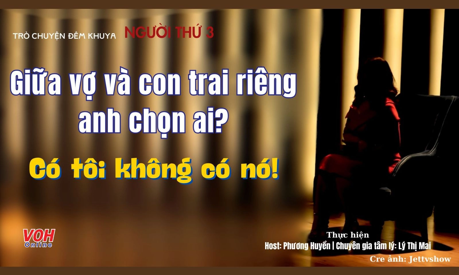 Chồng muốn nhận lại con trai riêng, vợ đáp thẳng thừng một câu