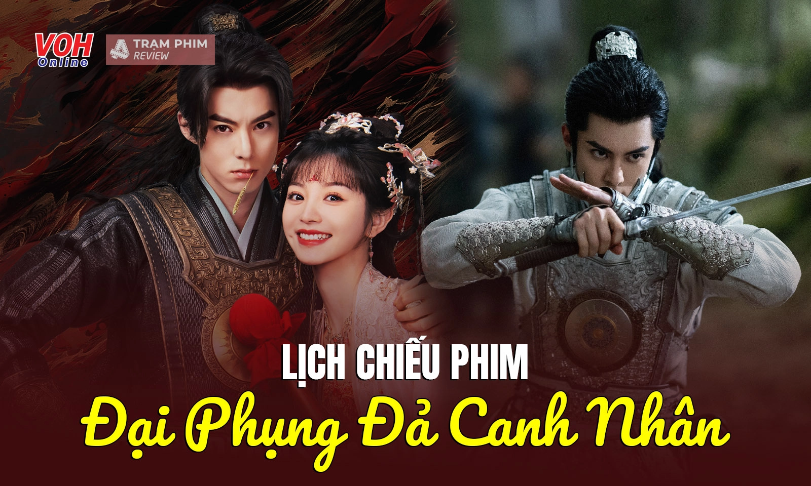 Lịch chiếu phim Đại Phụng Đả Canh Nhân của Vương Hạc Đệ và Điền Hi Vi