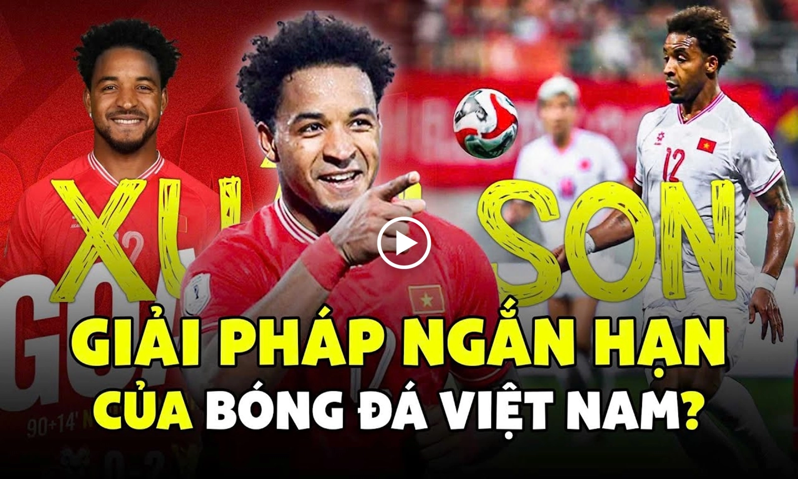 Xuân Son - Giải pháp ngắn hạn hay dài lâu của bóng đá Việt Nam?