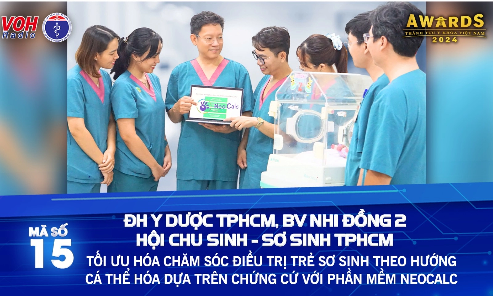 Đề cử 15 - Tối ưu hóa chăm sóc điều trị trẻ sơ sinh  theo hướng cá thể hóa với phần mềm NeoCalc