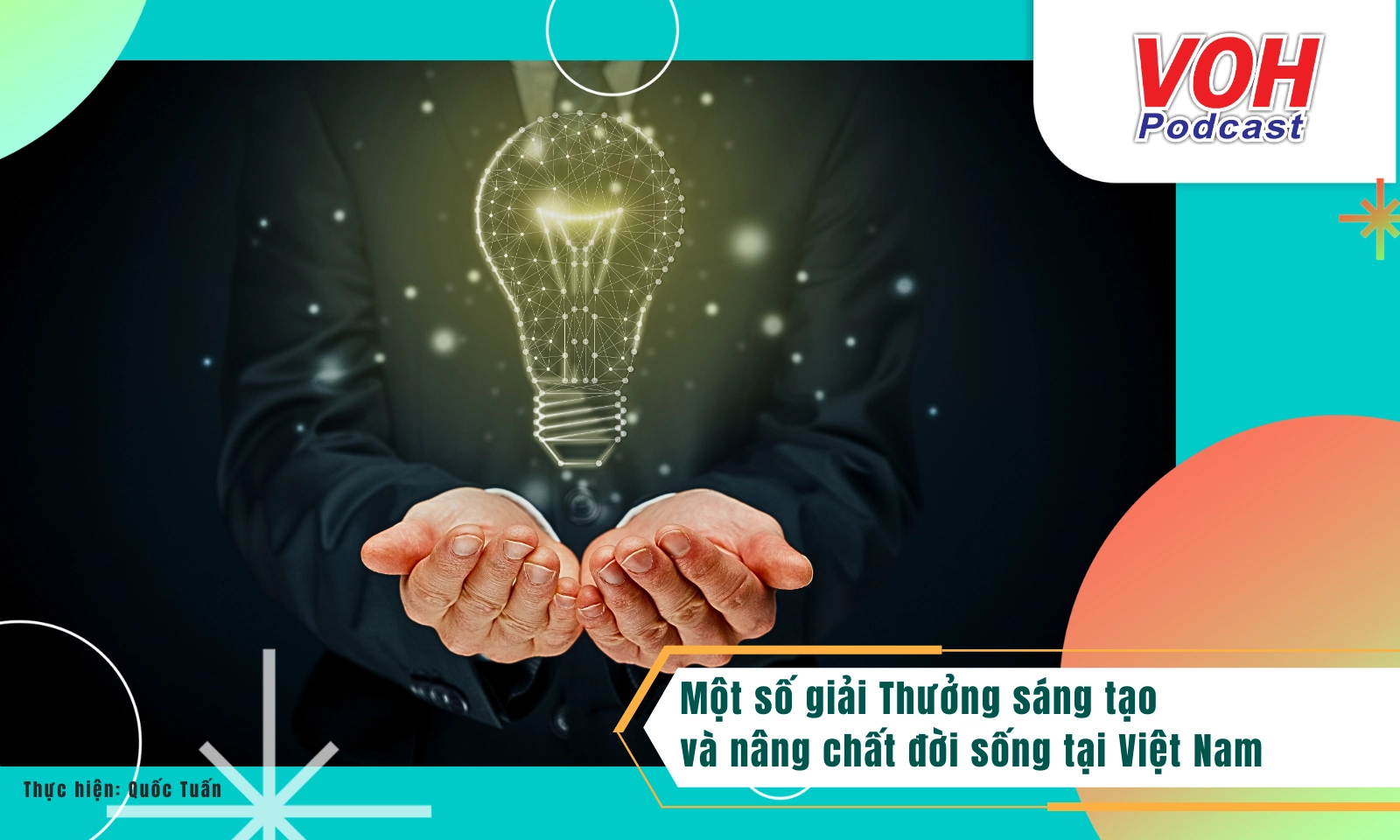 Một số giải thưởng sáng tạo và nâng chất đời sống tại Việt Nam - Sáng Tạo undefined Đời Sống