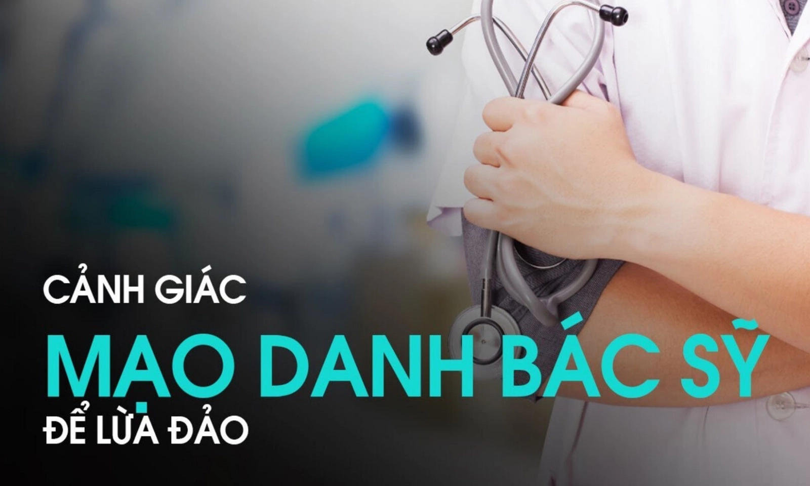 Mạo danh bác sĩ bệnh viện, lừa đảo bằng hình thức tư vấn gói khám sức khỏe