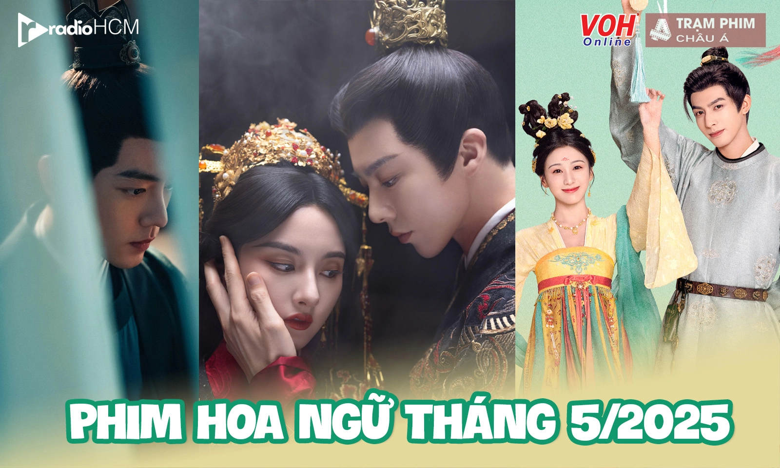 Phim Hoa ngữ tháng 5/2025 náo loạn với Khom Lưng và nhiều tác phẩm đặc sắc