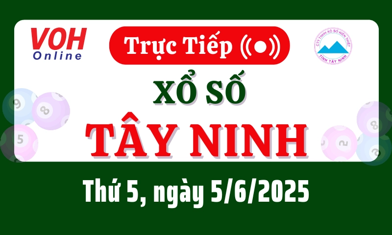 XSTN 5/6 - Kết quả xổ số Tây Ninh hôm nay thứ 5 ngày 5/6/2025