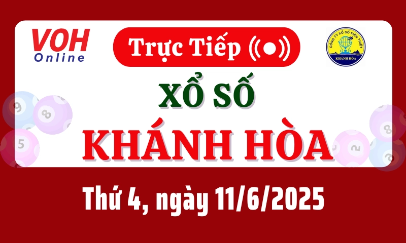 XSKH 11/6 - Kết quả xổ số Khánh Hòa hôm nay thứ 4 ngày 11/6/2025
