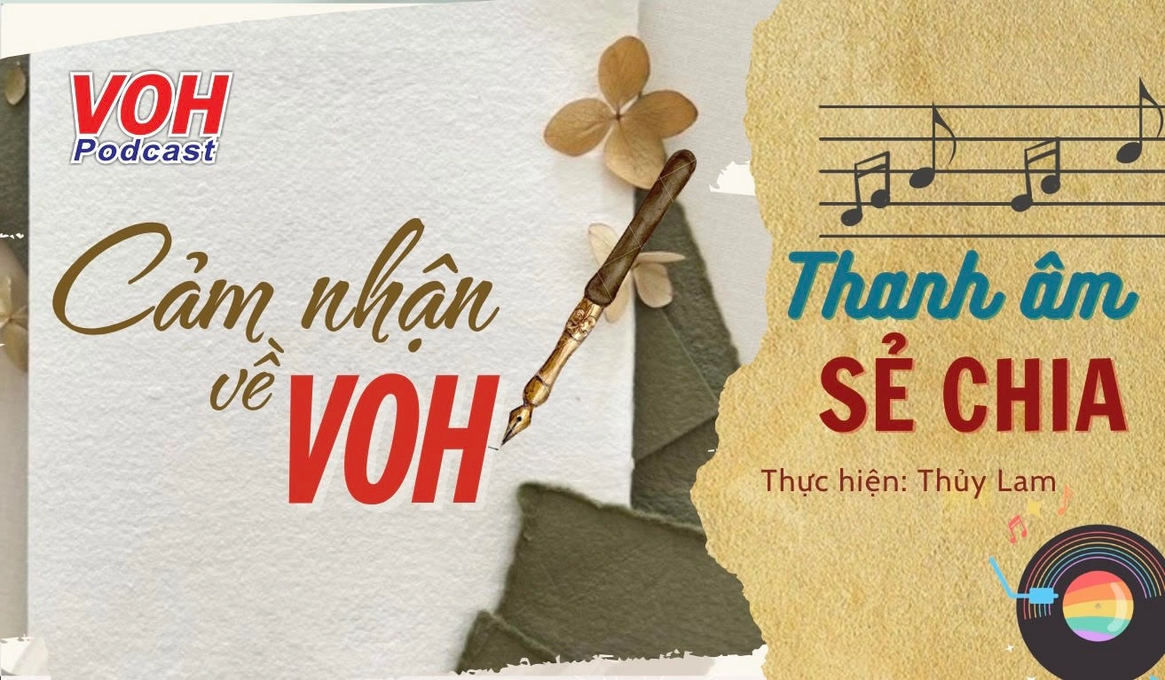 Lắng cảm một lá thư dạt dào yêu thương của Thính giả gửi đến VOH