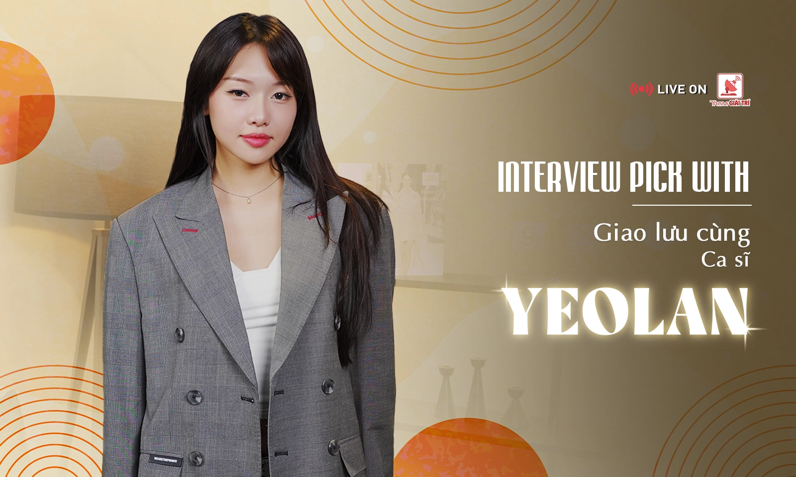 Yeolan ghép tên idol thành nghệ danh, phấn chấn khi diễn trên sân khấu lớn