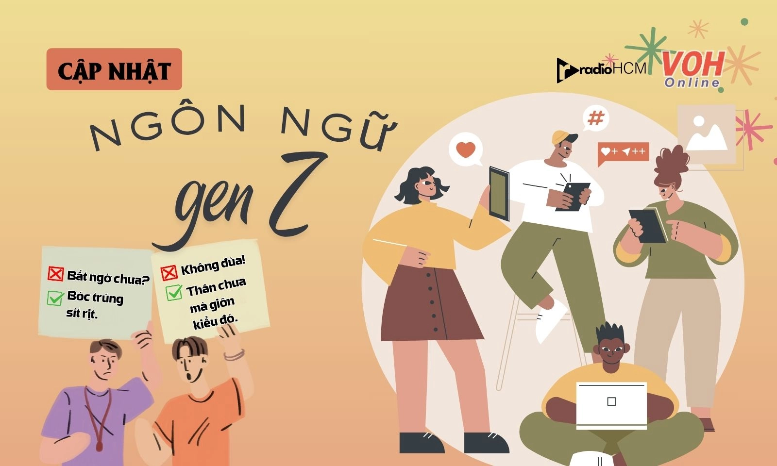 Loạt ngôn ngữ của Gen Z khiến cộng CĐM phải update liên tục