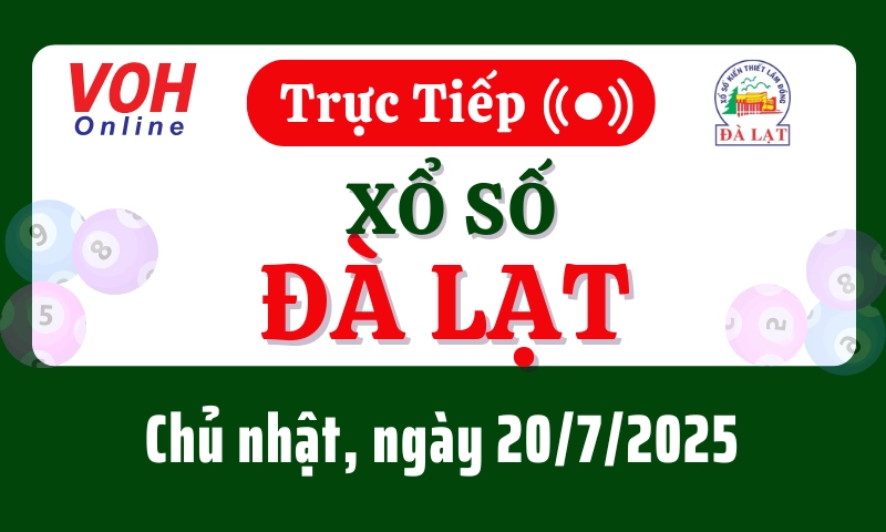 XSDL 20/7 - Kết quả xổ số Đà Lạt hôm nay chủ nhật ngày 20/7/2025
