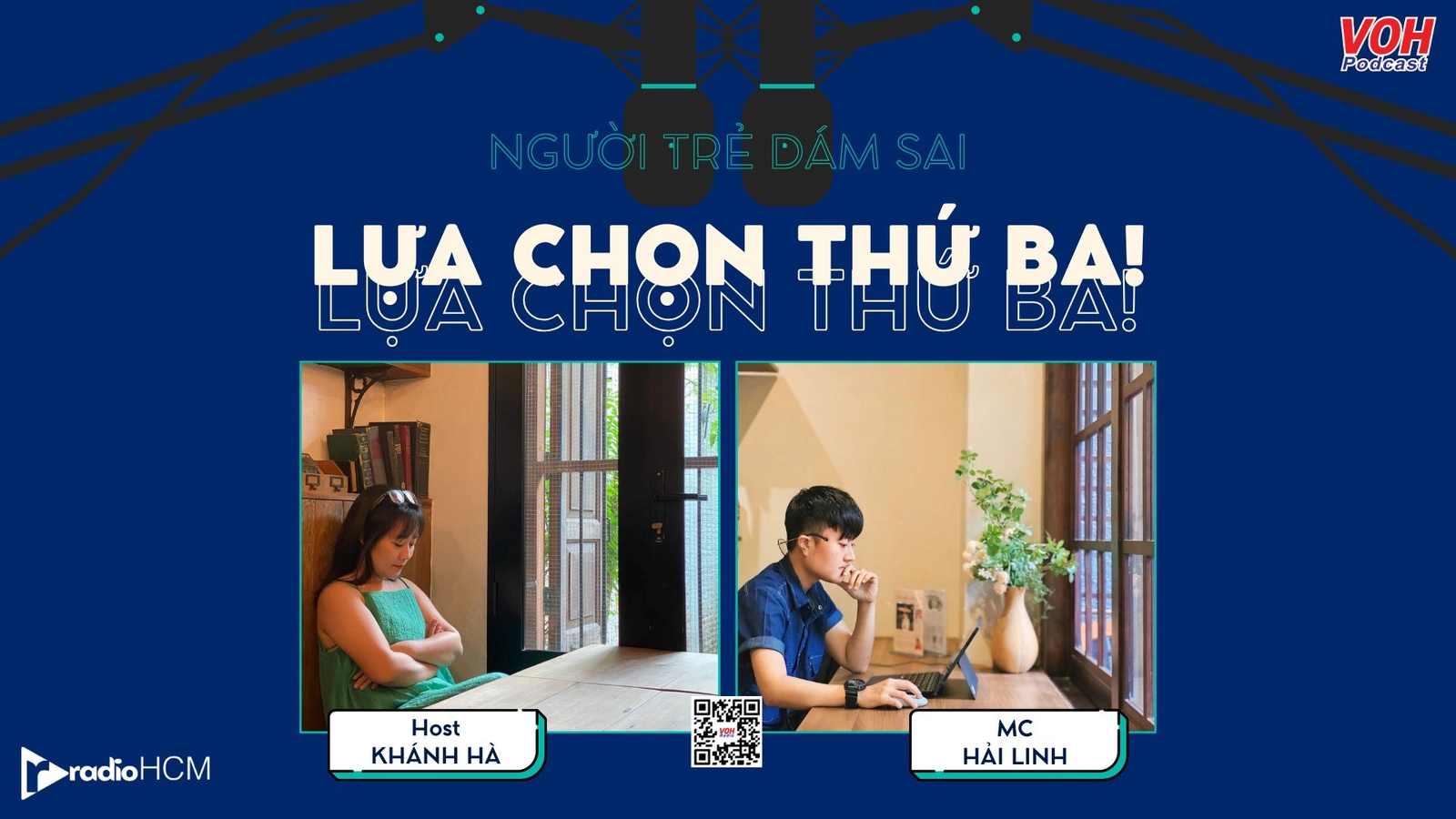 LỰA CHỌN THỨ BA | #05 Người trẻ dám sai