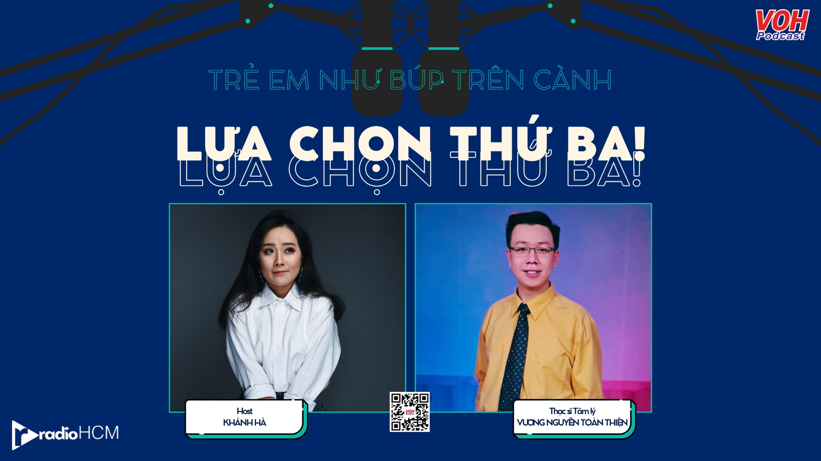 LỰA CHỌN THỨ BA | #06 Trẻ em như búp trên cành