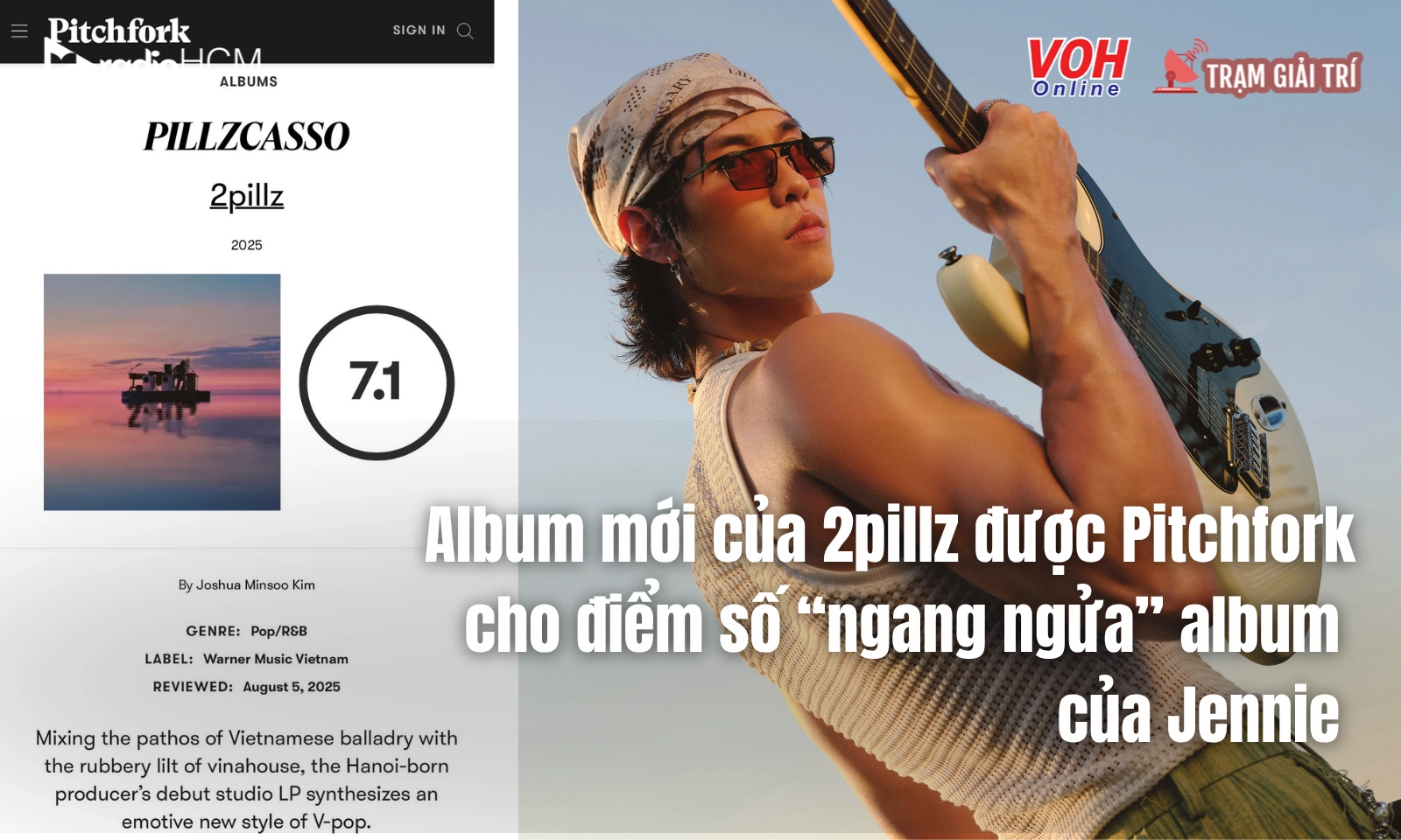 Album mới của 2pillz được trang Pitchfork cho điểm số “ngang ngửa” album Ruby của Jennie