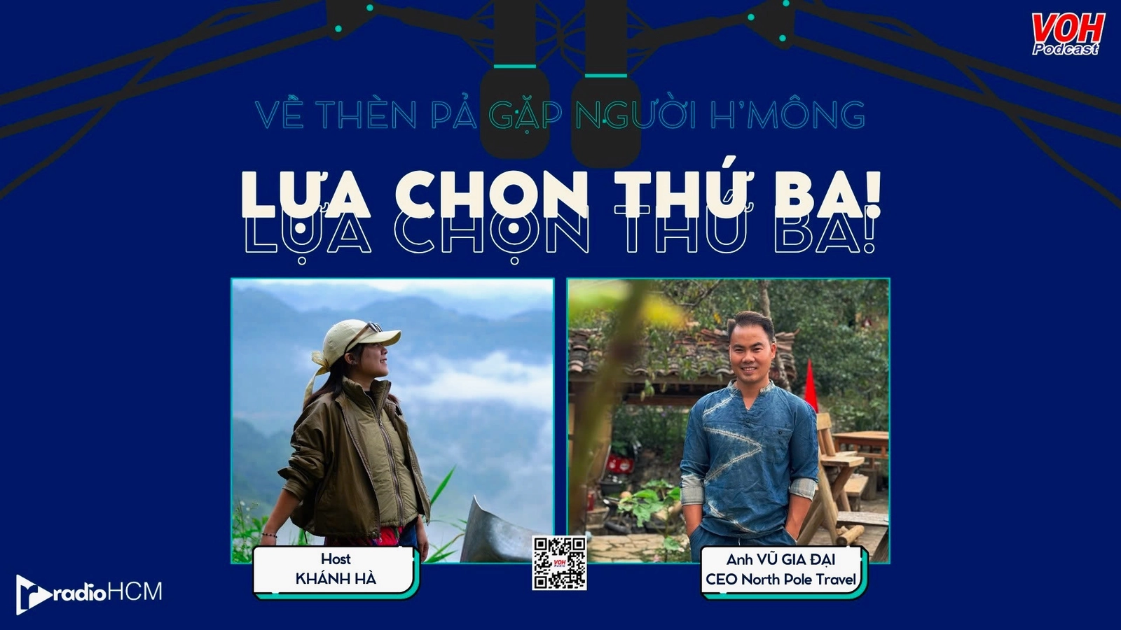 LỰA CHỌN THỨ BA | #09 Về Thèn Pả gặp người H’Mông