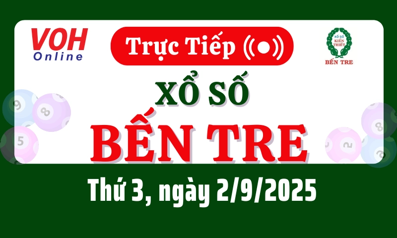 XSBT 2/9 - Kết quả xổ số Bến Tre hôm nay thứ 3 ngày 2/9/2025