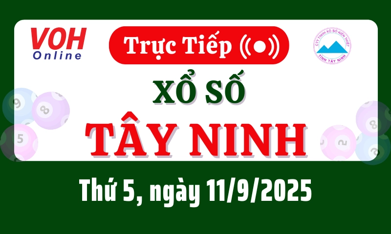 XSTN 11/9 - Kết quả xổ số Tây Ninh hôm nay thứ 5 ngày 11/9/2025