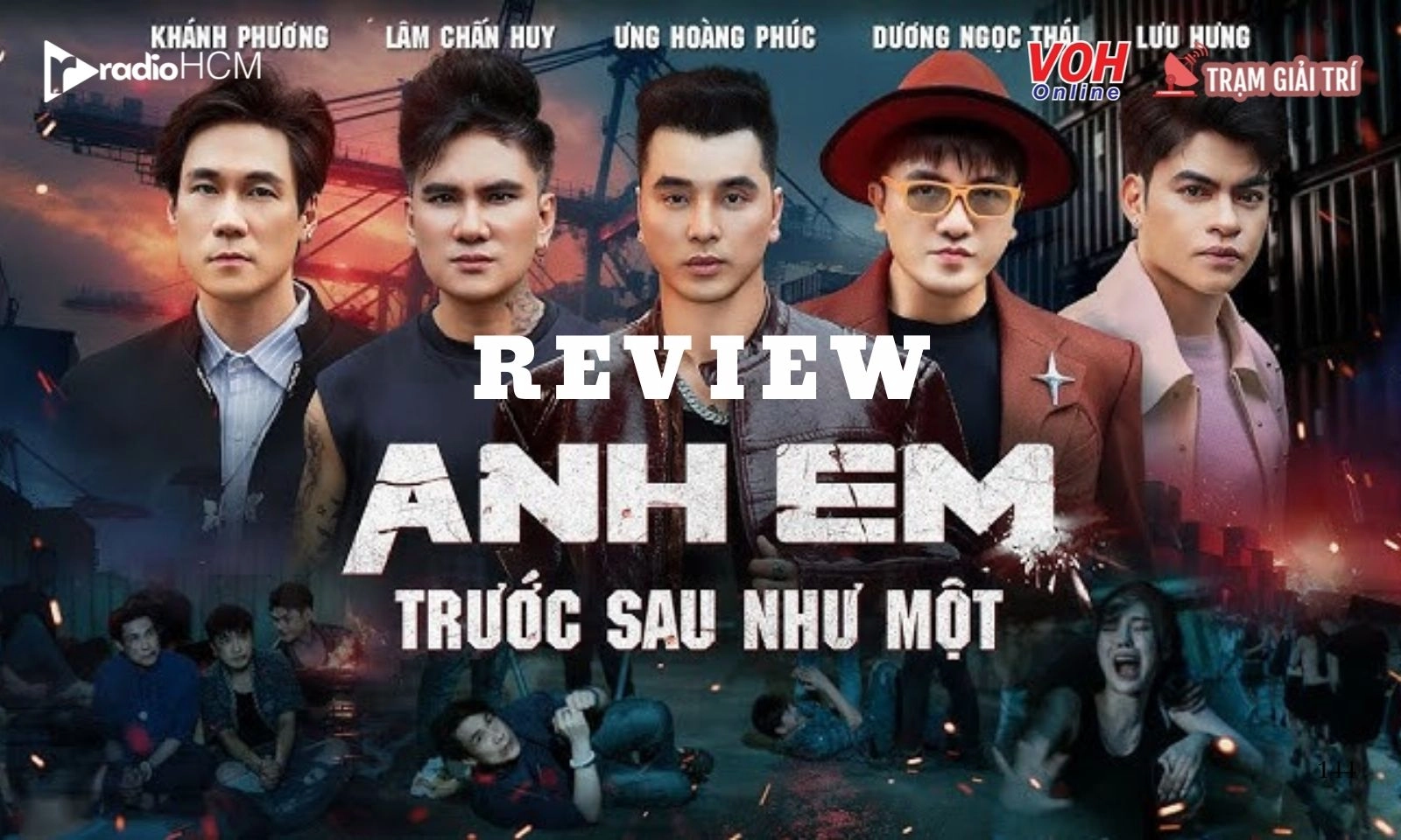Review Anh Em Trước Sau Như Một: Bức tranh giang hồ của VPOP những năm 2000s