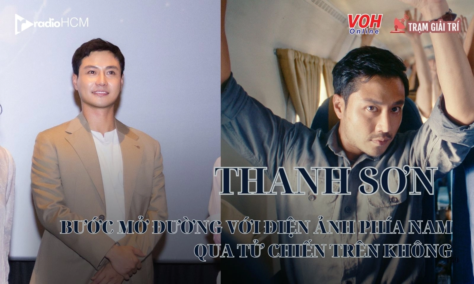 Thanh Sơn và bước mở đường cho hành trình Nam tiến với điện ảnh qua Tử Chiến Trên Không