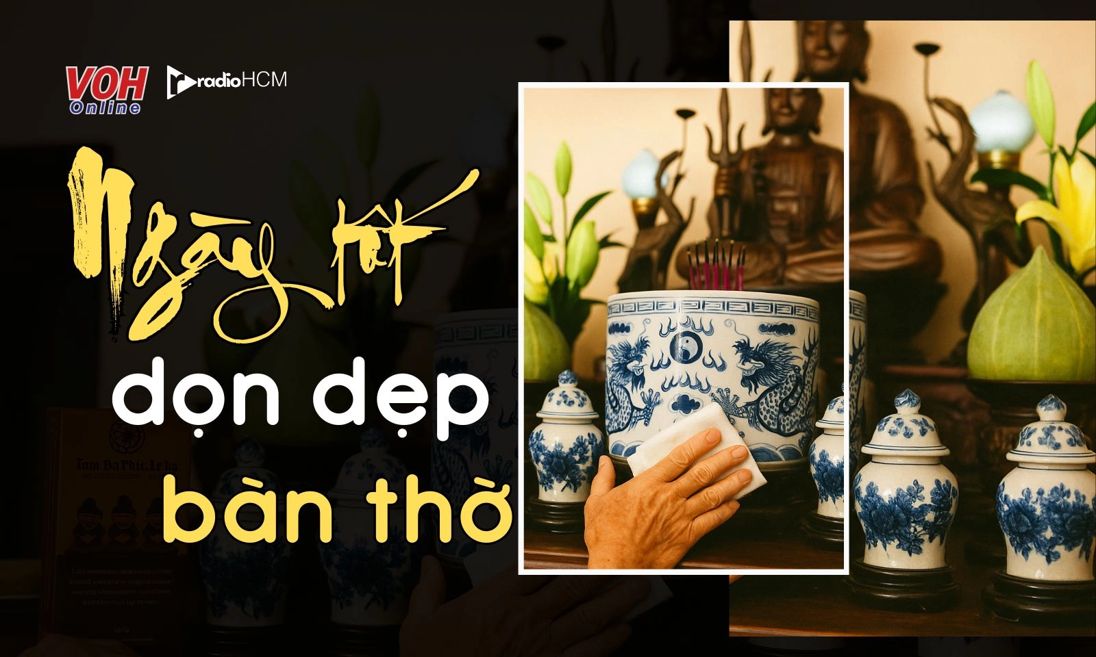 Ngày tốt dọn dẹp bàn thờ để rước tài lộc, bình an