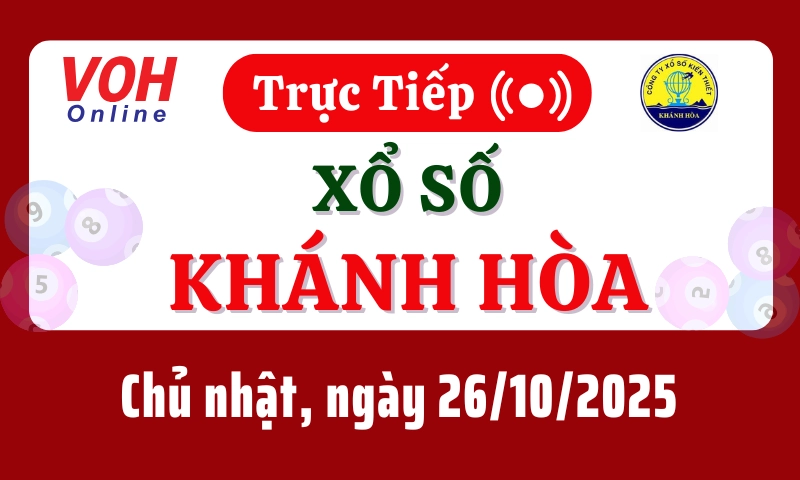 XSKH 26/10 - Kết quả xổ số Khánh Hòa hôm nay chủ nhật ngày 26/10/2025