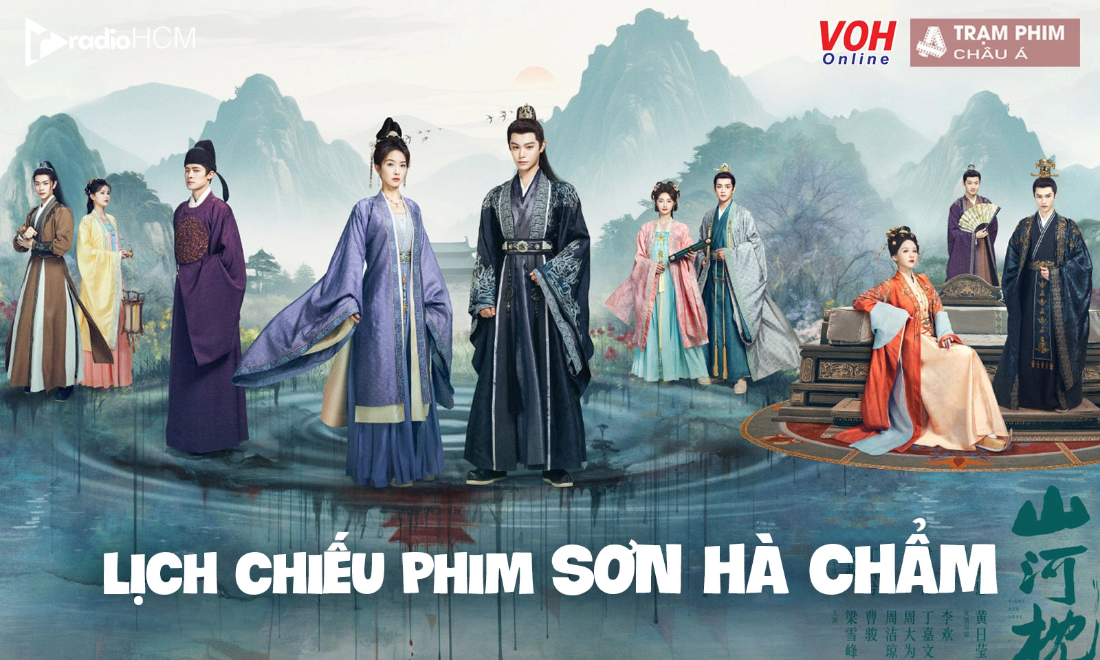 Lịch chiếu phim Sơn Hà Chẩm của Tống Thiến và Đinh Vũ Hề