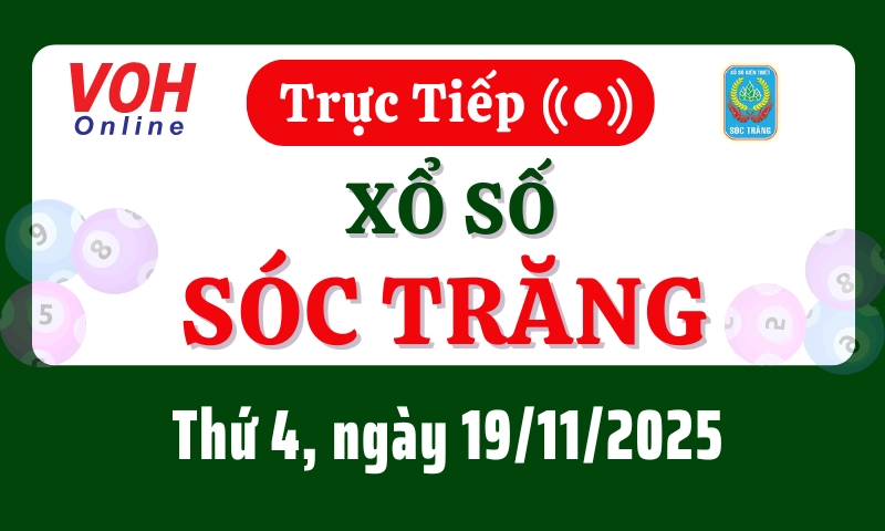 XSST 19/11 - Kết quả xổ số Sóc Trăng hôm nay thứ 4 ngày 19/11/2025