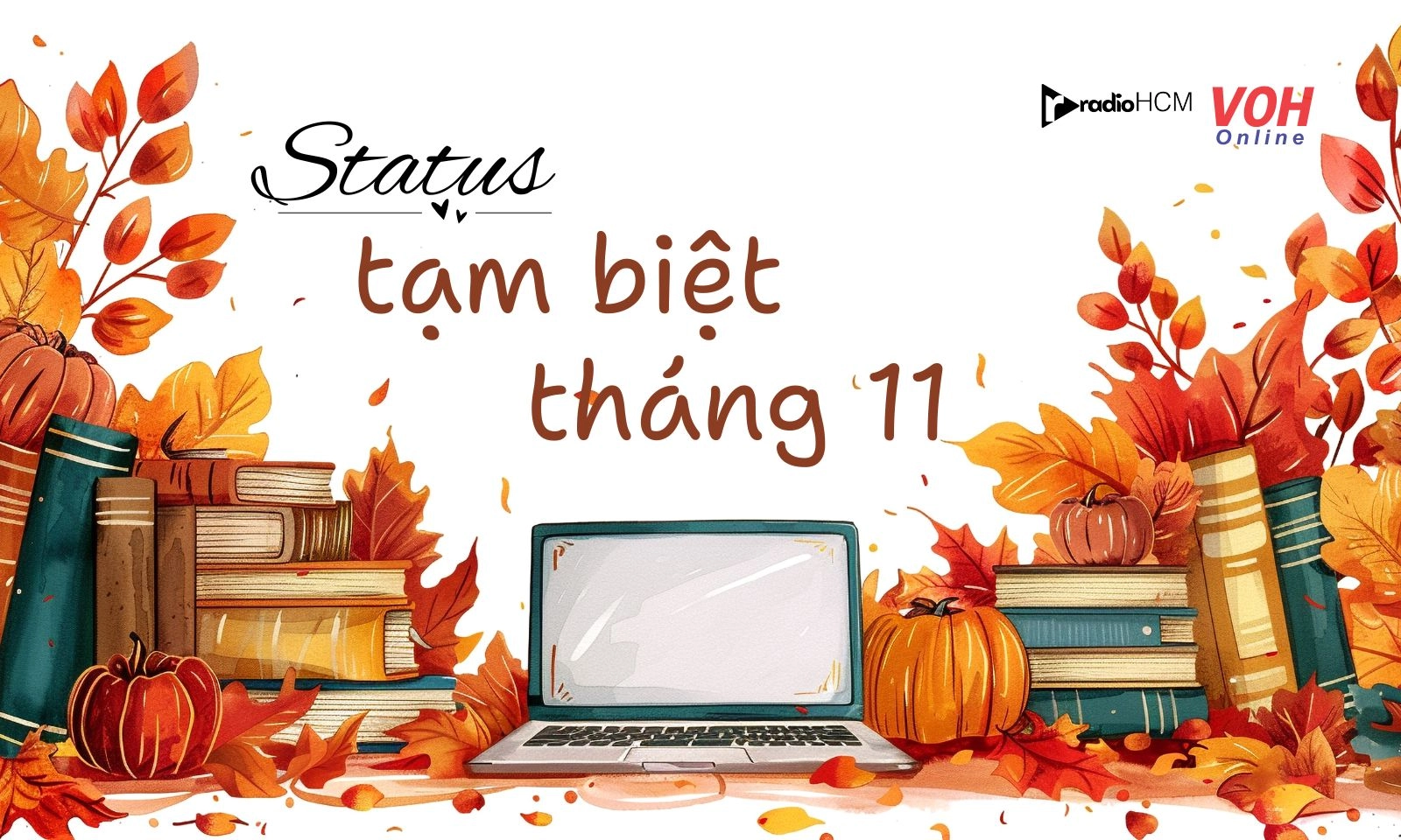 50+ stt tạm biệt tháng 11 nhẹ nhàng, sâu lắng và đầy ý nghĩa