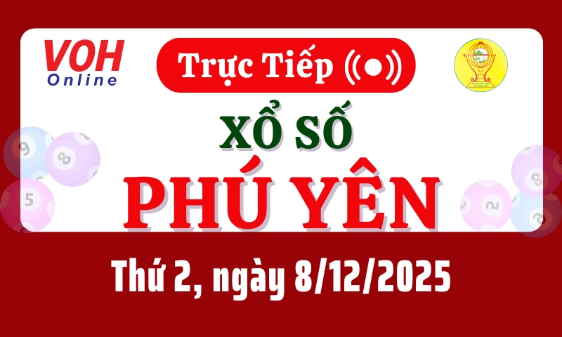 XSPY 8/12 - Kết quả xổ số Phú Yên hôm nay thứ 2 ngày 8/12/2025