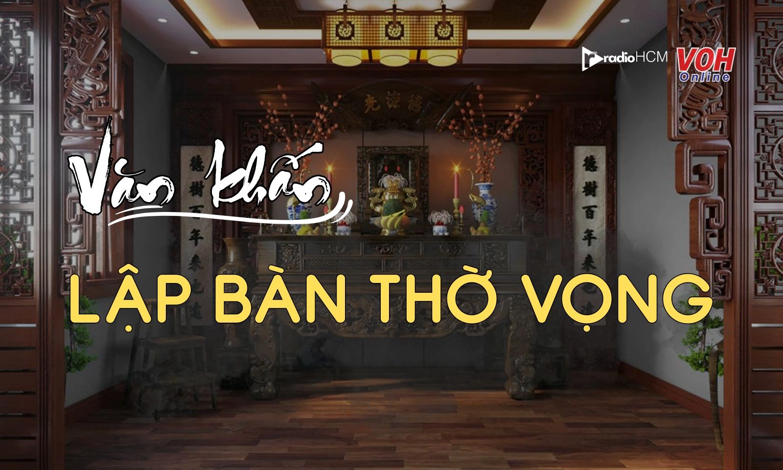 Văn khấn lập bàn thờ vọng đầy đủ và chi tiết nhất