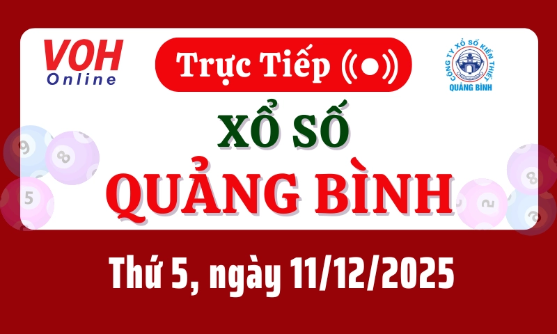 XSQB 11/12 - Kết quả xổ số Quảng Bình hôm nay thứ 5 ngày 11/12/2025