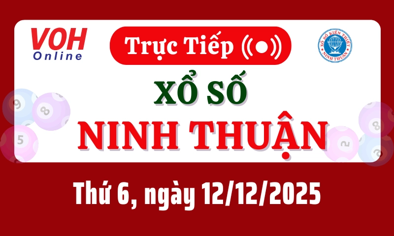 XSNT 12/12 - Kết quả xổ số Ninh Thuận hôm nay thứ 6 ngày 12/12/2025
