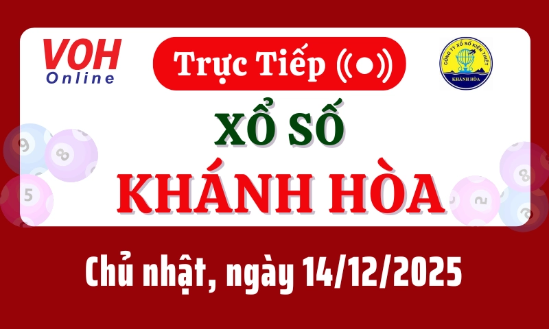 XSKH 14/12 - Kết quả xổ số Khánh Hòa hôm nay chủ nhật ngày 14/12/2025
