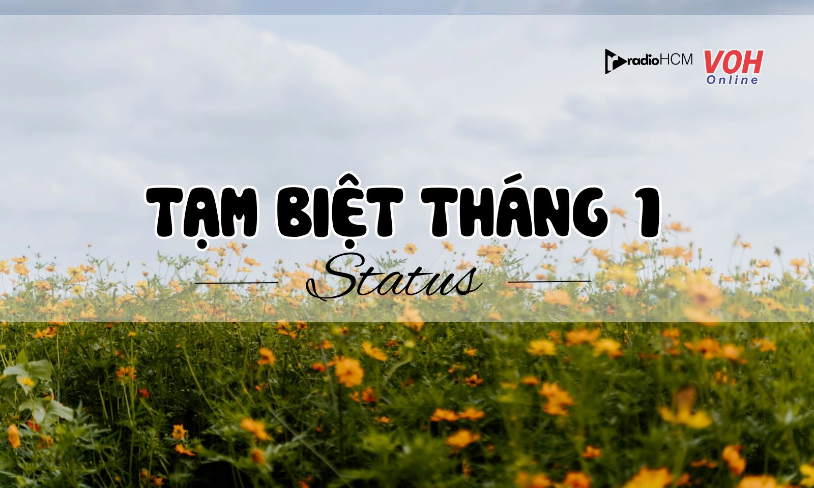 45 stt tạm biệt tháng 1 nhẹ nhàng, sâu lắng để khép lại tháng cũ