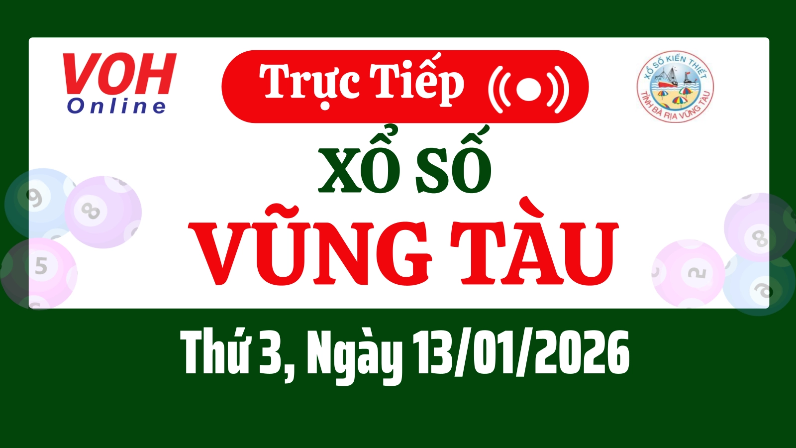 XSVT 13/1 - Kết quả xổ số Vũng Tàu hôm nay thứ 3 ngày 13/1/2026