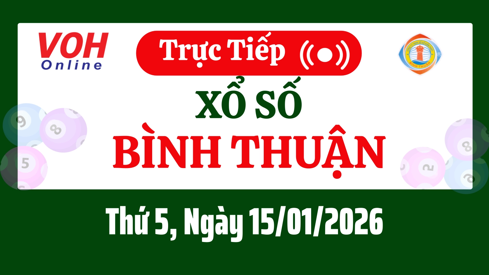 XSBTH 15/1 - Kết quả xổ số Bình Thuận hôm nay thứ 5 ngày 15/1/2026