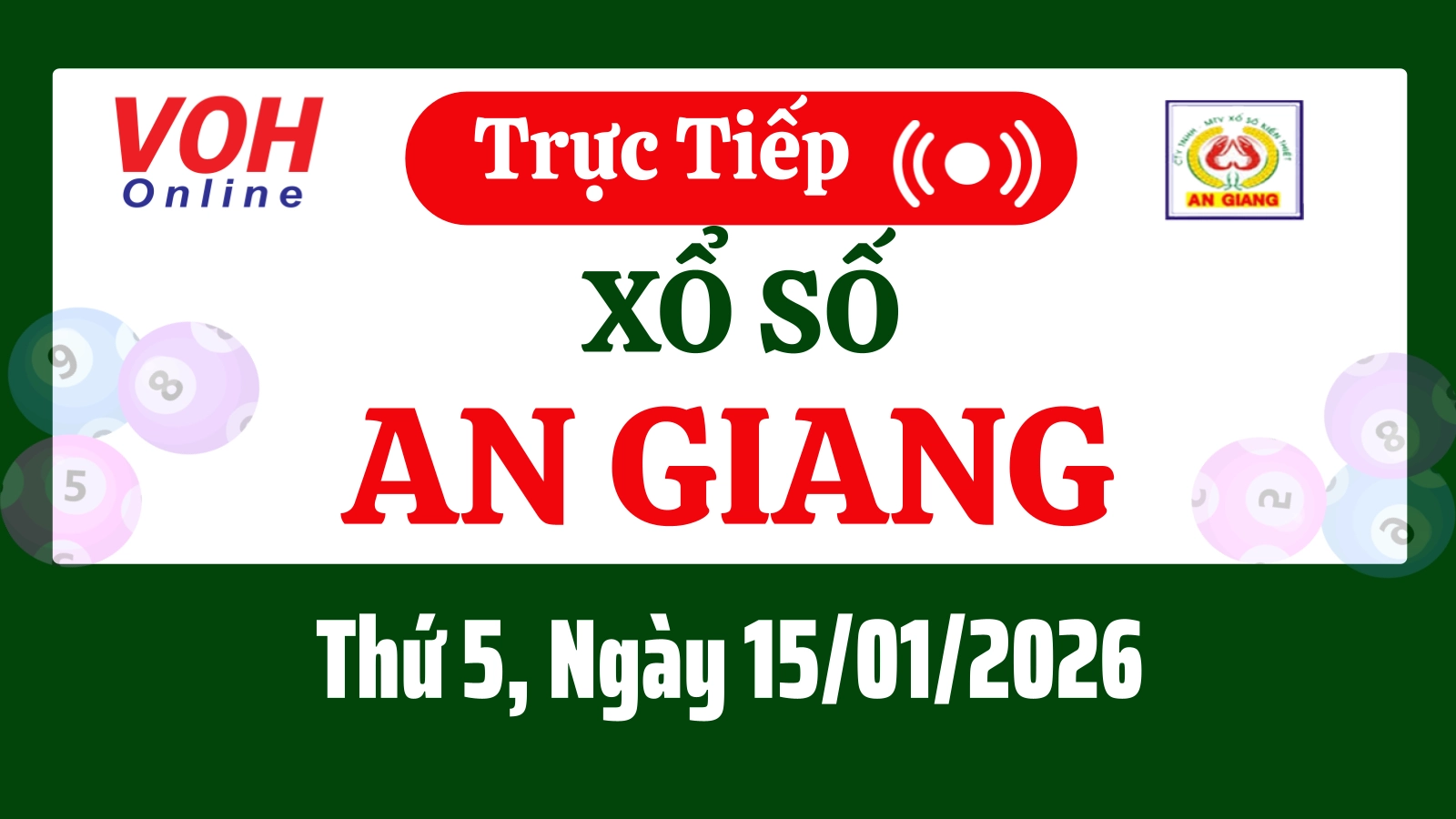 XSAG 15/1 - Kết quả xổ số An Giang hôm nay thứ 5 ngày 15/1/2026