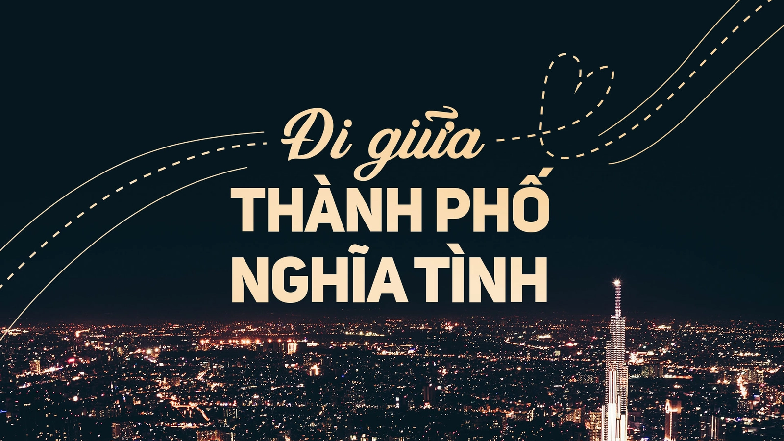 NHỮNG TRÁI TIM LÀM NÊN NGHĨA TÌNH