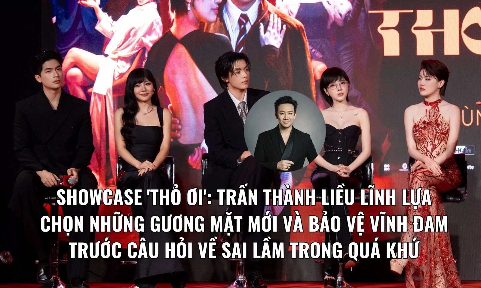 Trấn Thành đầu tư phim chục tỷ, không mời diễn viên đóng, mời ca sĩ, rapper
